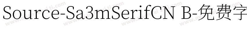 Source-Sa3mSerifCN B字体转换